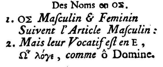 (Pierre Nicole) Singulier Pluriel Duel Mot masculin : ὁ χρόνος le mariage ὁ χρόν-ος χρόν-ε τὸν χρόν-ον τοῦ χρόν-ου τῷ χρόν-ῳ οἱ χρόν-οι χρόν-οι τοὺς χρόν-ους τῶν χρόν-ων τοῖς χρόν-οις cas directs :