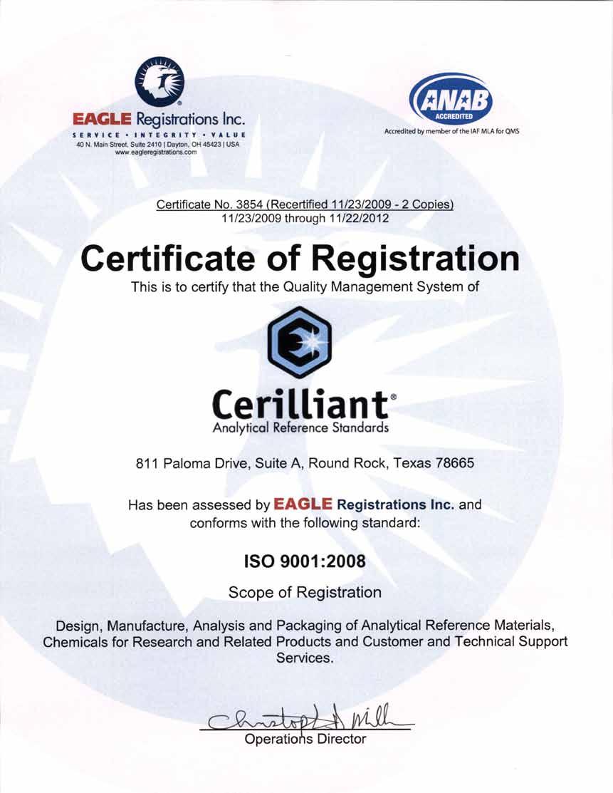 CERTIFICATE OF ACCREDITATION ANSI-ASQ National Accreditation Board/ACLASS 500 Montgomery Street, Suite 625, Alexandria, VA 22314, 877-344-3044 This is to certify that Cerilliant Corporation 811