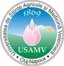 UNIVERSITATEA DE ŞTIINŢE AGRICOLE ŞI MEDICINĂ VETERINARĂ CLUJ-NAPOCA FACULTATEA DE MEDICINĂ VETERINARĂ