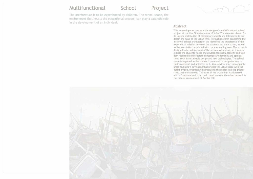 Multifunctional School Project The architecture is to be experienced by children.