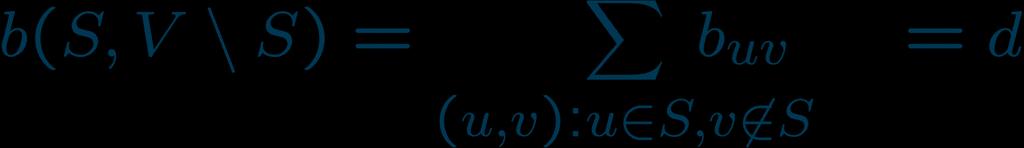 Τομή τομή χωρητικότητας d : Διαμέριση (S, V \ S) με S και V \ S.