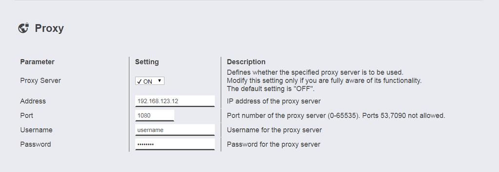 Proxy Αν στο δίκτυό σας χρησιμοποιείται ένας διακομιστής Proxy για τη σύνδεση στο διαδίκτυο, στο στοιχείο μενού Proxy πρέπει να ενεργοποιηθεί η παράμετρος Proxy Server (Διακομιστής μεσολάβησης).