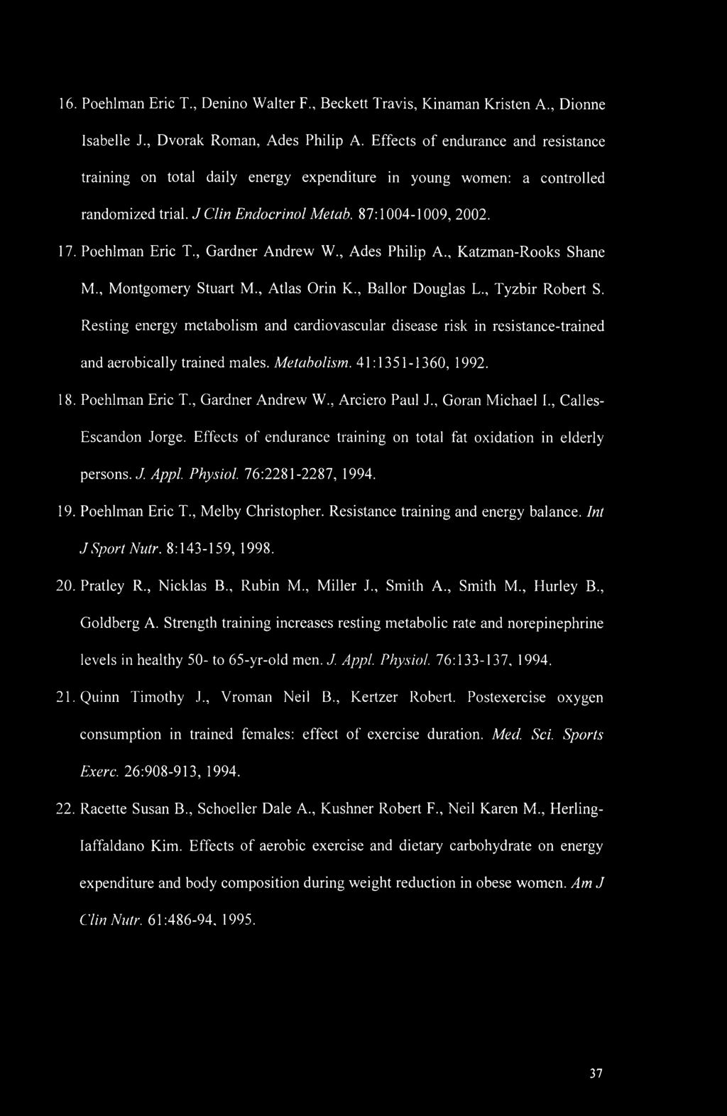 , Gardner Andrew W., Ades Philip A., Katzman-Rooks Shane M., Montgomery Stuart M., Atlas Orin K., Bailor Douglas L., Tyzbir Robert S.