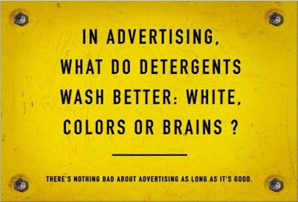 ---------------------------------------- Δεν υπάρχει τίποτα κακό σχετικά με τη διαφήμιση εφόσον είναι καλή.