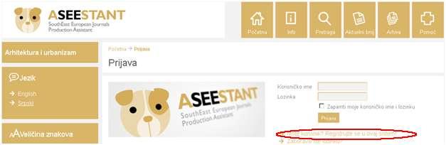 Техничкп упутствп за кпришћеое система електрпнскпг уређиваоа часпписа ASEESTANT http://aseestant.ceon.rs/index.php/a-u/ 1.