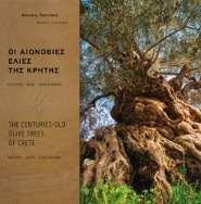 16 [ ] «La Crète The centuries-old olive trees of Crete est l un des rares endroits au monde où il existe encore des oliviers séculaires, qu ils soient isolés ou regroupés en oliveraies, et c est