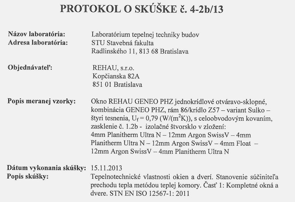 OTESTOVANÉ A ZMERANÉ JEDINEČNÉ VLASTNOSTI