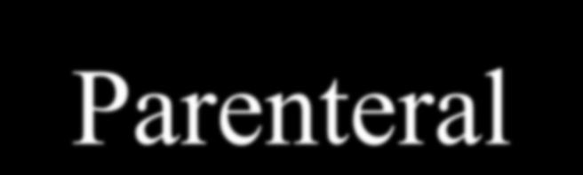 Parenteral næring.