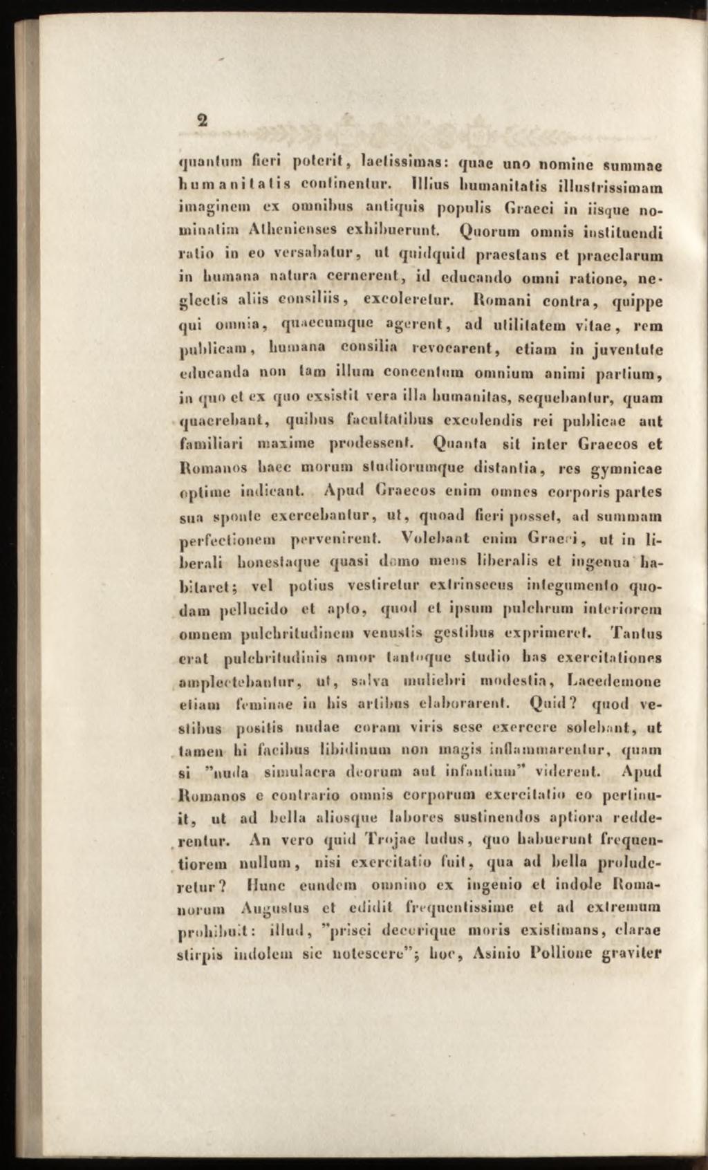 quantum fieri poterit, laetissimas: quae uno nomine summae humanitatis continentur.