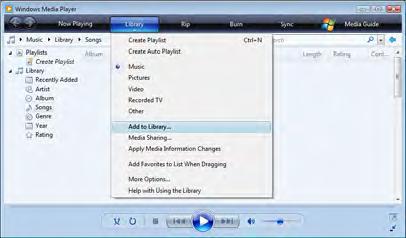 Ρύθμιση φακέλων για κοινή χρήση Στο Windows Media Player επιλέξτε Library (Βιβλιοθήκη) από το μενού και, έπειτα, επιλέξτε Add to Library (Προσθήκη στη βιβλιοθήκη).