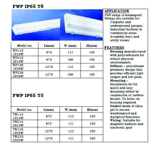 WeatherproofFluorescentLighting S p e c i f i c a t i o n s u b j e c t t o c h a n g e w i t h o u t p r i o r n o t i c e ASECINDUSTRIESPTELTD No.