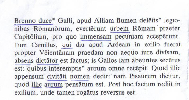 ΤΑΞΗ...Γ ΛΥΚΕΙΟΥ... ΔΙΑΡΚΕΙΑ... ΠΑΡΑΤΗΡΗΣΕΙΣ: 1. «Jum Camillus rogatus reversus est»: Να μεταφραστεί το συγκεκριμένο απόσπασμα. ( μονάδες 40 ) 2.