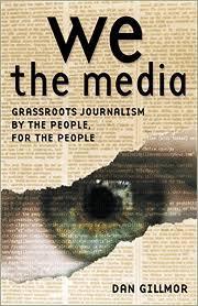 Δημοσιογραφία των πολιτών Mεταμόρφωση της δημοσιογραφίας Aπό τα κυρίαρχα μέσα μαζικής ενημέρωσης του 20ου αιώνα => βαθύτερο και πιο δημοκρατικό.