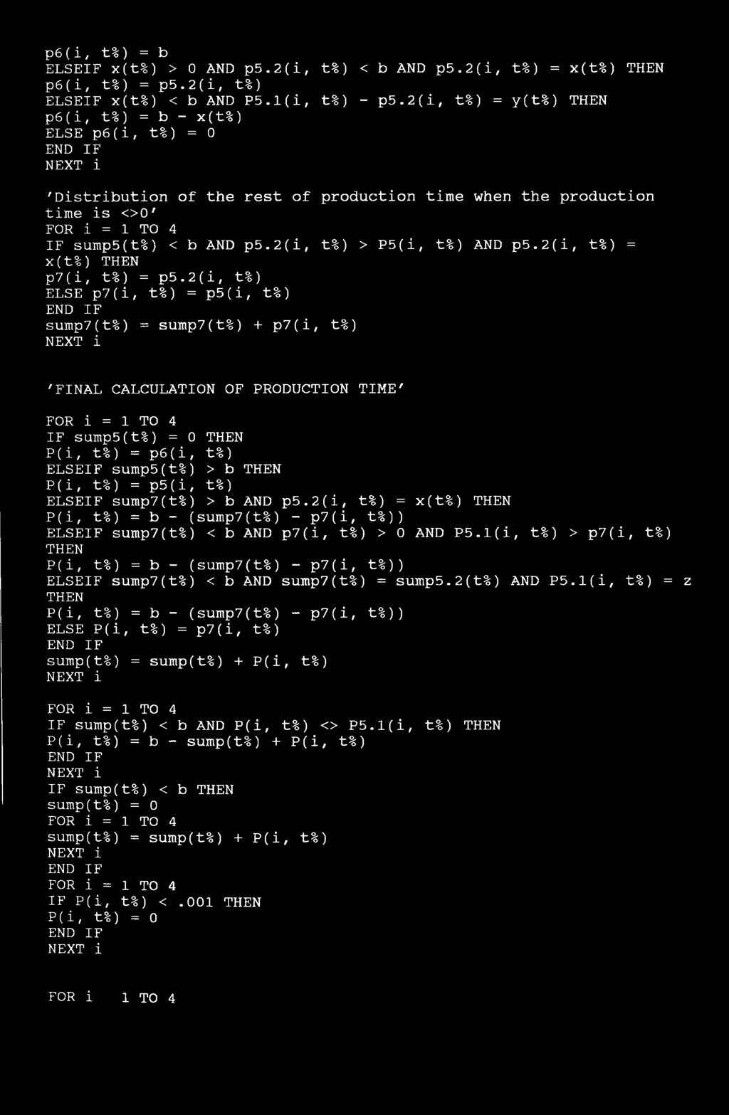 2(i, t%) > P5(i, t%) AND p5.2(i, t%) = X(t%) THEN p7(i, t%) = p5.