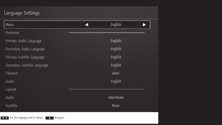 Other Information 7 Language Settings Allows you to select your desired language settings for your TV. 1.