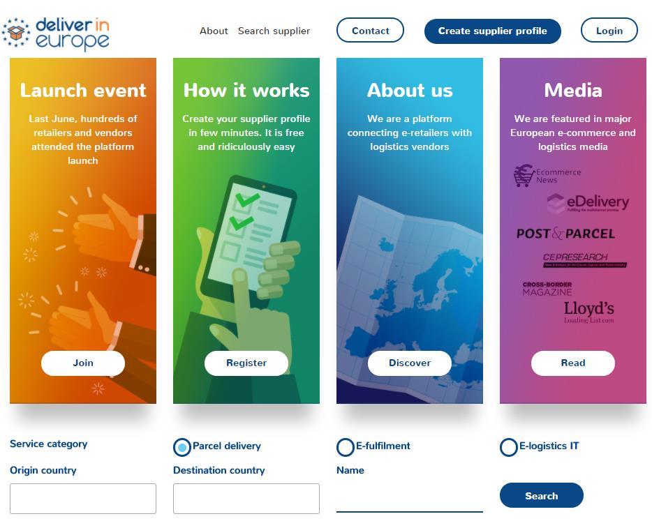 Registration tutorial for E-logistics vendors This registration tutorial will help you to register your company on Deliver in Europe, a free listing platform co-funded by the European Union to better