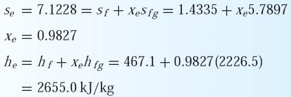 h i + V 2 i 2 = h e + V 2 e 2 + w s e = s i قانون اول: قانون دوم: کیفیت و انتالپی بخار خروجی به صورت زیر محاسبه میشوند: 500kPa مثال )تمرین 27-9(: به 2 kg/s بخار اشباع 22-R در فشار در فشار ثابت تا 40