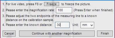 Enter the magnification that can be read from the Dino-Lite. Press Enter when finished.