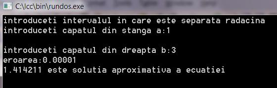 Vrt cre folosește o codțe de oprre de tp () este: /* Progrm Metod Corde codte de tp () */ #clude<cooh> #clude<stdoh> #clude <mthh> flot bepsacer; flot F(flot u) {retur u*u-; vod m () { prtf("troducet