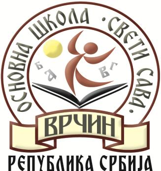 РЕПУБЛИКА СРБИЈА Основна школа Свети Сава Место: Врчин Адреса: 29. новембра 15, 11224 Врчин Tелефон: 011 8053467 Факс: 011 8056016 web site: www.