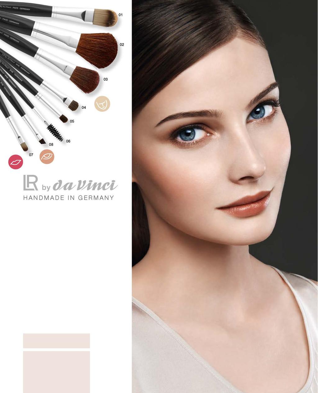 01 Πινέλο Βάσης Για υγρό και κρεμώδες make-up 40062 Ελλάδα: 45,99 Κύπρος: 44,99 02 Πινέλο Πούδρας Για ομοιόμορφη εφαρμογή της πούδρας σε μορφή σκόνης και compact 40060 Ελλάδα: 39,99 Κύπρος: 38,99 03