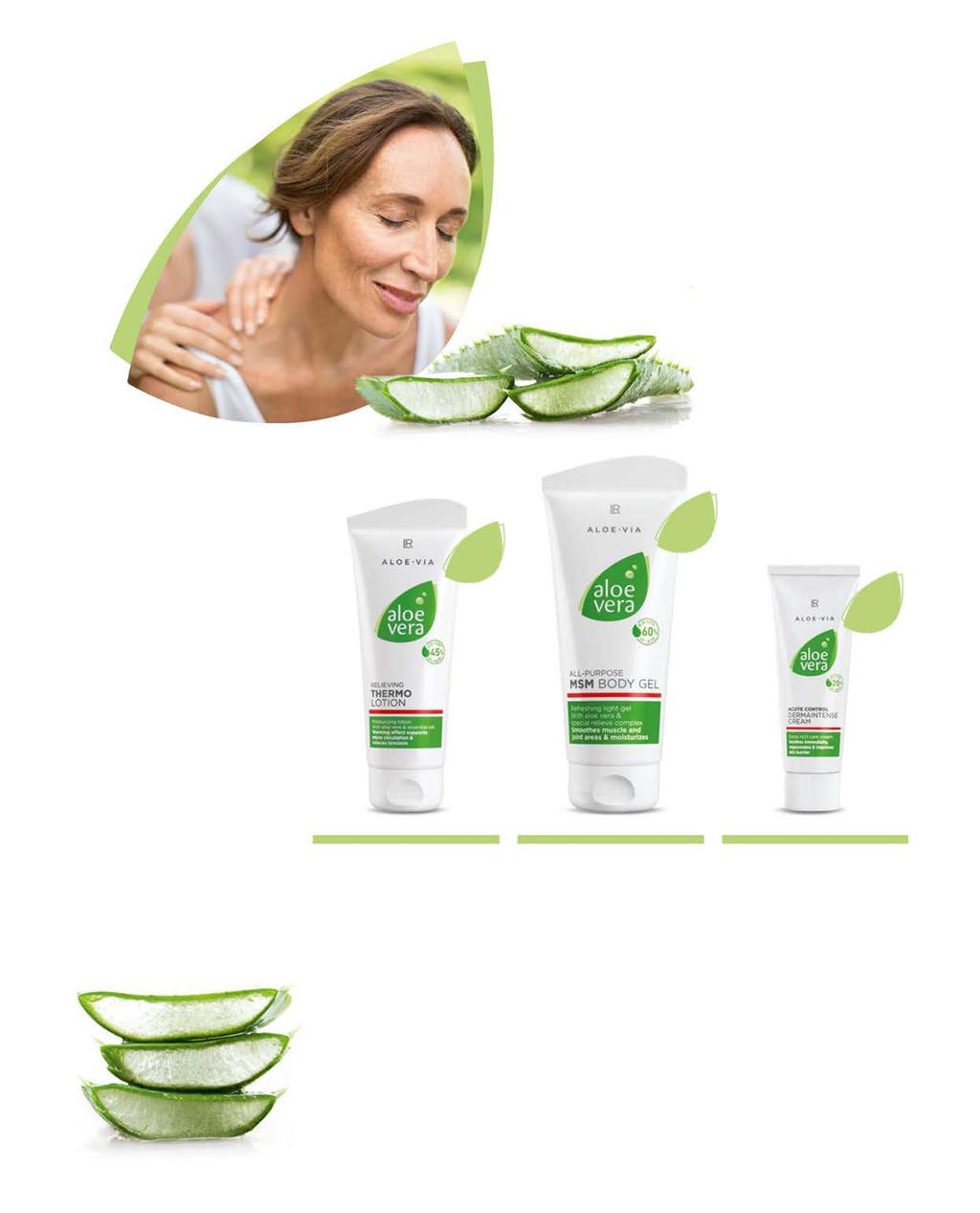LR ALOE VIA ΕΙΔΙΚΗ ΠΕΡΙΠΟΙΗΣΗ 73 45 % 60 % 20 % * Σύμφωνα με έρευνα που διενεργήθηκε από το Ινστιτούτο Dermatest σε 20 συμμετέχοντες το Μάιο του 2010 Χαλαρωτική Θερμαντική Λοσιόν Θερμαντική Λοσιόν