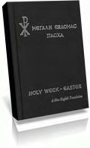 We have what you need for Lent and Easter Classic Holy Week Book Contains both Greek and English. We have service books to lend for many of the Lent and Holy Week services.