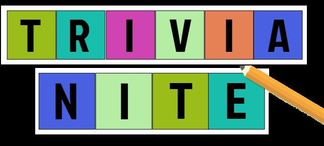 REGISTRATION FORM At our 1 st Annual Trivia Nite teams of 8-10 people will compete to prove their wit and demonstrate how much useless knowledge they possess!
