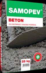 kupaonice, terase, balkone i bazene, potrošnja cca 5/m 2 pri debljini sloja 3mm 2427 SMOPEV BETON gotovi suhi beton, za unutarnje i vanjske radove, ojačan vlaima, za manje popravke i betoniranja,