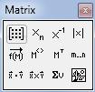 Pentu a intoduce o matice în Mathcad, ete necea toolba-ul Matix.