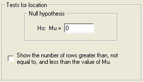 Basic measures מדידות בסיסיות Tests for location השערת אפס, ניתן לשנות את הערך של?=µ. ניתן לסמן גם את האפשרות :.