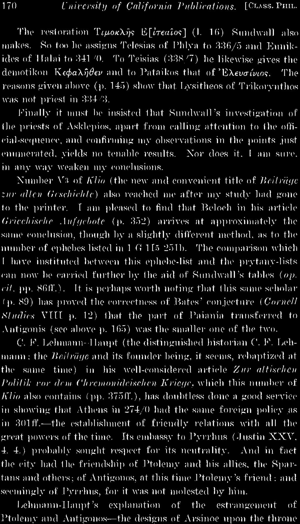 352) arrives at approximately the same conclusion, though by a slightly different method, as to the number of ephebes listed in 1 0 115 251b.