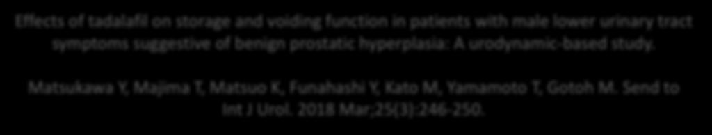 Effects of tadalafil on storage and voiding function in patients with male lower urinary tract symptoms suggestive of benign prostatic hyperplasia: