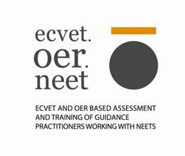 matrix ανάλυσης ECVET Erasmus + Όνομα Προγράμματος: ECVET AND OER BASED ASSESSEMENT AND TRAINING OF GUIDANCE PRACTITIONERS WORKING WITH NEETS Τίτλος: Σύμβουλος που εργάζεται με NEET s EQF