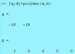 در صورتیکه تعداد آرگومان های خروجی تابع polyder برابر 2