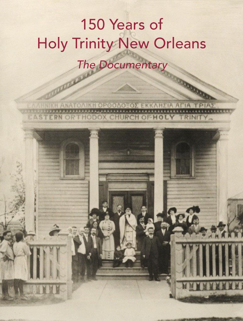 Celebrate the 150 th Anniversary with dinner and the premiere of 150 Years of Holy Trinity New Orleans The story of the history, milestones, and achievements of Holy Trinity Saturday, October 11,