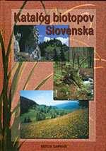 Spoločenstv enstvá rastlín na Slovensku Obsahuje metodiku mapovania biotopov kompletný systém slovenských biotopov s ich stručným opisom (fytocenoógia, štruktúra, ekológia, druhové