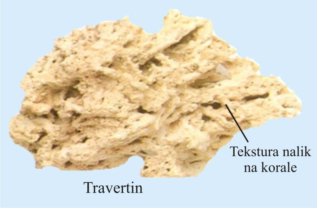 Travertin Vrsta precipitata koja nastaje iz vode preko postojećih čvrstih stena u područjima