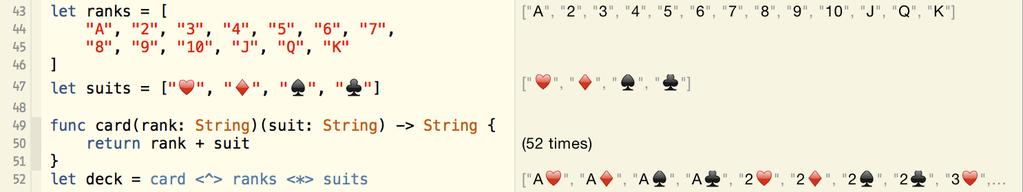 На Сл. 3. приказана jе примена монадских метода и апликативног оператора на низове, у интерактивном Swift окружењу. (a) (b) Сл. 3. (а) Примена монадског bind метода за растављање низа ниски у низ карактера; (b) Примена апликативног <*> оператора за конструкциjу свежња карата из низа знакова и вредности III.
