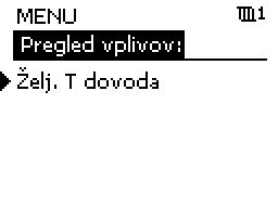 3.5 Pregled vplivov Meni omogoča pregled vplivov na želeno temperaturo dovoda. Pregled vplivov oziroma navedeni parametri se razlikuje od aplikacije do aplikacije.