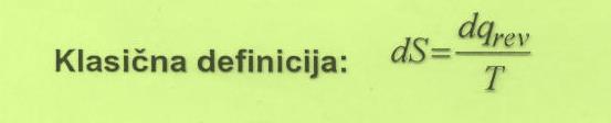DRUGI ZAKON TERMODINAMIKE ENTROPIJA ekstenzivno svojstvo sustava, funkcija stanja sustava, mjera nasumičnosti odnosno neuređenosti