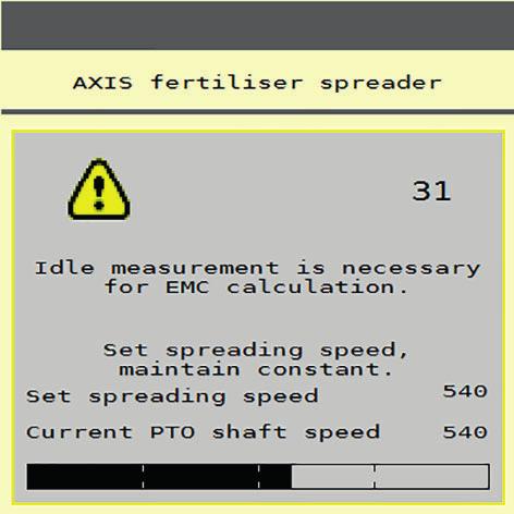 5 Λειτουργία διασκορπισμού με τη μονάδα χειρισμού μηχανήματος AXIS ISOBUS Εικόνα 5.6: Οθόνη πληροφοριών "Μέτρηση στο ρελαντί" (παράδειγμα στα Αγγλικά) 7.
