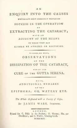 Panoptis Volume 30 Issue 1 June 2018 Εικόνες 4,5: Το βιβλίο του James Ware An Enquiry into the causes which have prevented success in the Operation of Extracting the Cataract καθώς και απεικονίσεις