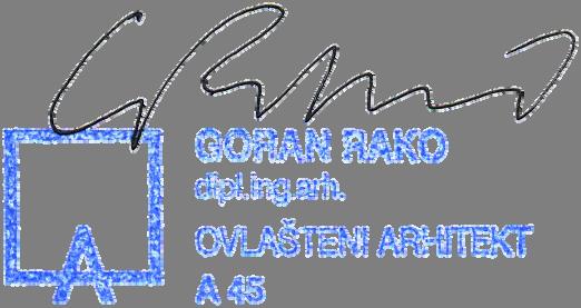 o. GRAĐEVINA: GLAVNI PROJEKTANT: GORAN RAKO d.i.a.