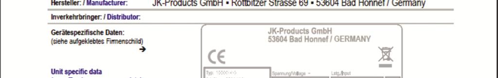 JK-Products GmbH Köhlershohner Straße 53578 Windhagen, Germany