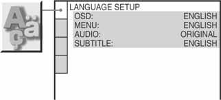 Podešavanje jezika izbornika i dijaloga [LANGUAGE SETUP] [LANGUAGE SETUP] omogućuje podešavanje različitih jezika prikaza na zaslonu ili zvučnih zapisa.