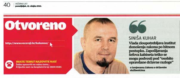 zaposlenika poduzeêa Komunalno Jastrebarsko d.o.o. On se, kako saznajemo, oëito dobro predstavio potpredsjednici Vlade RH i ministrici socijalne politike i mladih te je zbog toga dobio radno mjesto u njezinom kabinetu, a na danaπnjoj 19.