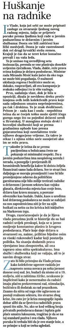 ) Ja sam za model koji zagovara vidljiv i odræiv rast i koji ne gura zemlju u duæniëku krizu. Mnoge su dræave stale sa zaduæivanjem, ali rasta nema. A bez rasta nema investicija.