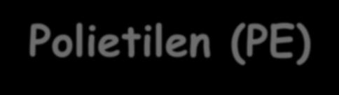MODIFIKACIJE POLIETILENA ( CH 2 CH 2 ) n Polietilen (PE) najjednostavniji je polimer, ali i jedan od