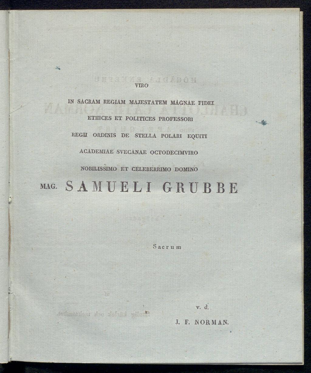 viro in såcram regiam majestatem hägnad fide!